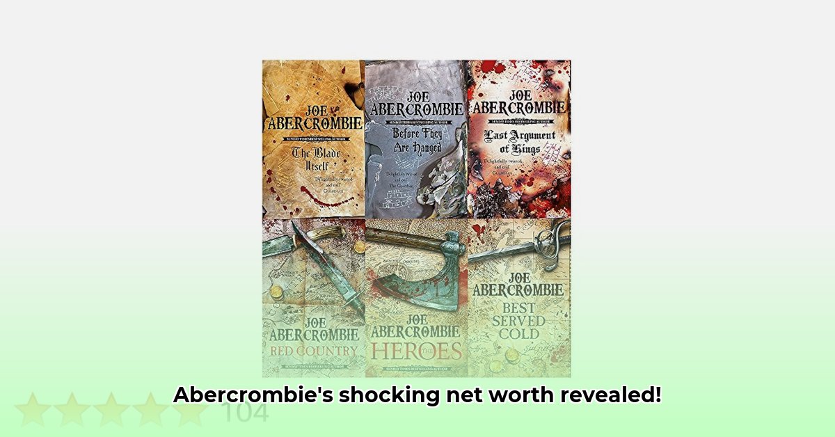 joe-abercrombie-net-worth